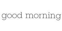 Good Morning